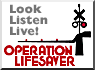 Operation Lifesaver (tm)  Look, Listen, Live!